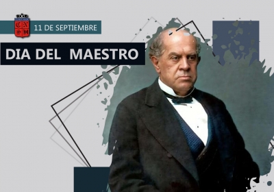 11 DE SEPTIEMBRE DIA DEL  MAESTRO