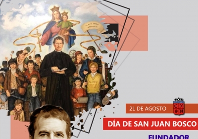 21 DE AGOSTO  DÍA DE SAN JUAN BOSCO