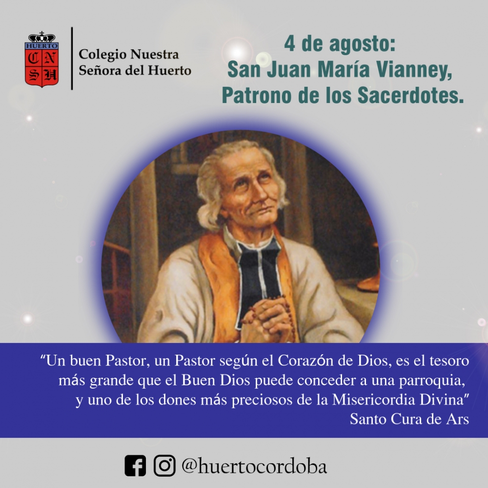 4 de agosto: San Juan María Vianney, el Santo Cura de Ars. Día del Párroco.